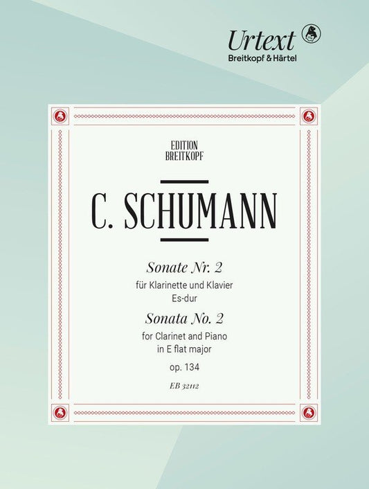 Camillo Schumann: Sonata No. 2 in E-flat Major, Op. 134 — Clarinet & Piano (Breitkopf & Härtel)