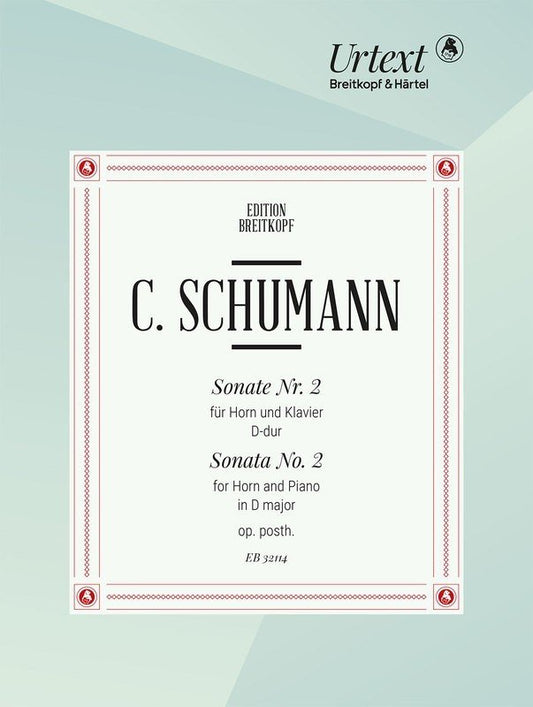 Camillo Schumann: Sonata No. 2 in D Major, Op. posth. — Horn & Piano (Breitkopf & Härtel)