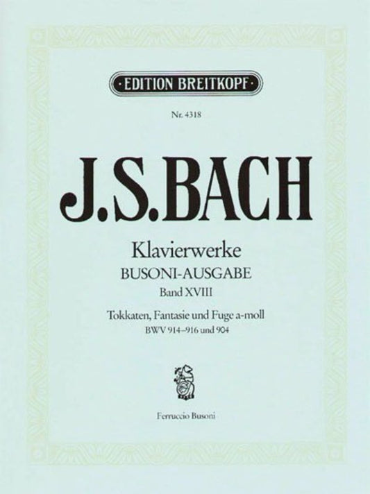 Piano Works Vol 18 Bwv 904 914 915 916 Toccatas (Softcover Book)