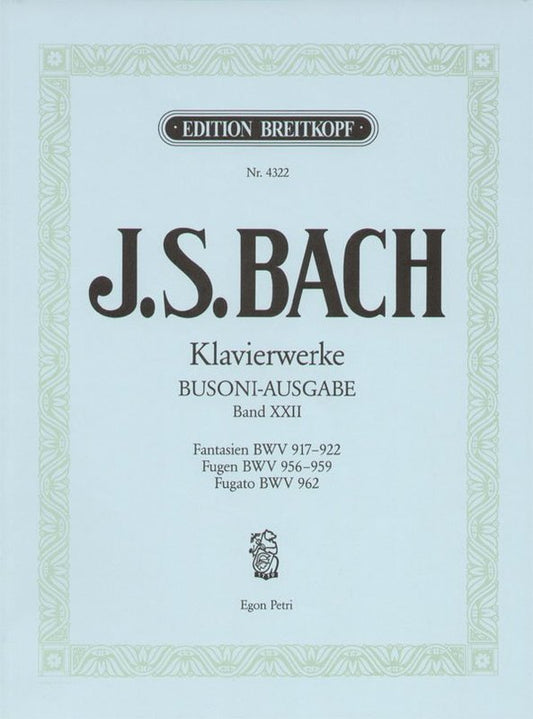Piano Works Book 22 Bwv 917-922 956-959 962 Book