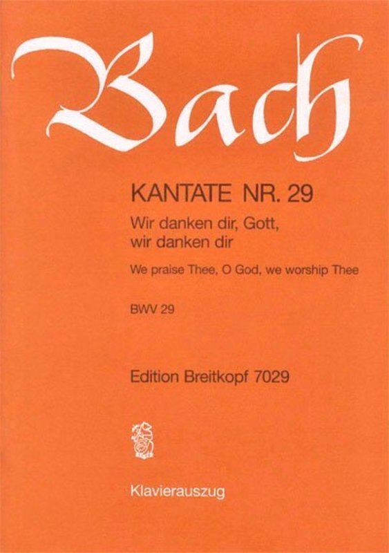 Cantata No 29 Wir Danken Dir Gott Ger/Eng