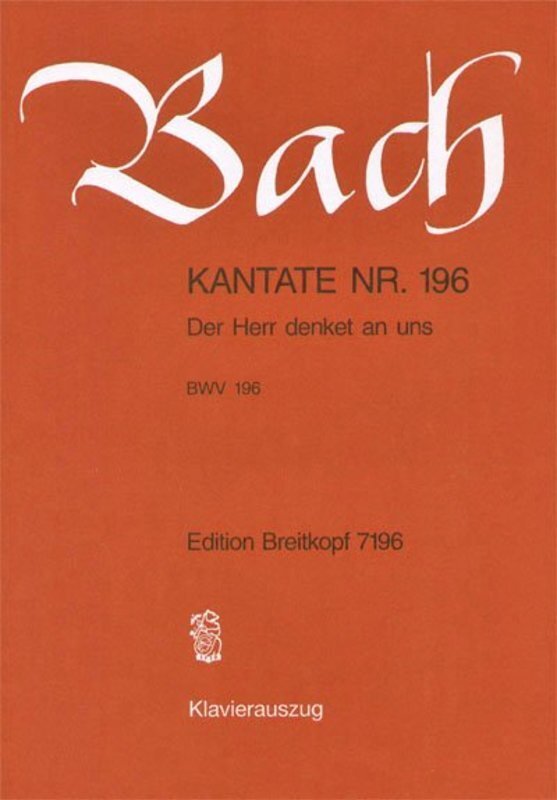 Cantata No 196 Der Herr Denket An Uns