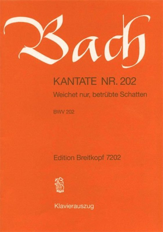 Cantata No 202 Weichet Nur Betrubte Schatten (Softcover Book)