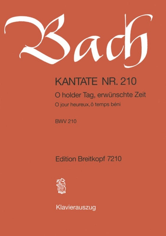 Cantata No 210 (Ger/Fr) O Holder Tag Erwunschte