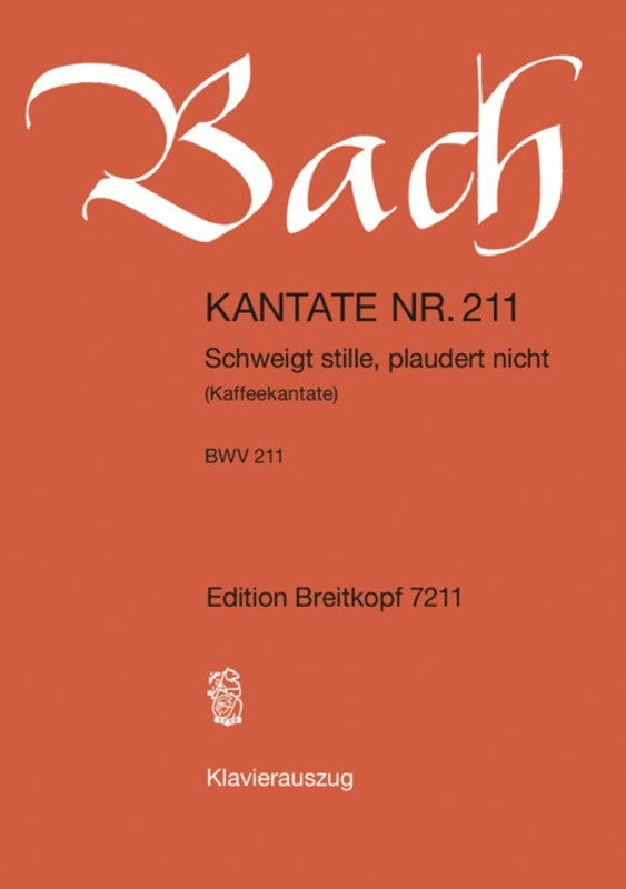 Cantata No 211 Schweigt Stille Plaudert Nicht