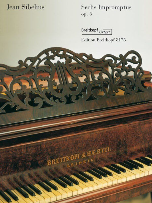 Sibelius - 6 Impromptus Op. 5 for Piano, Publisher: Breitkopf & Härtel, 24 Pages