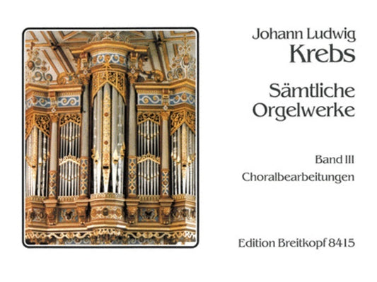 Complete Works For Organ Book 3 Chorale Settings