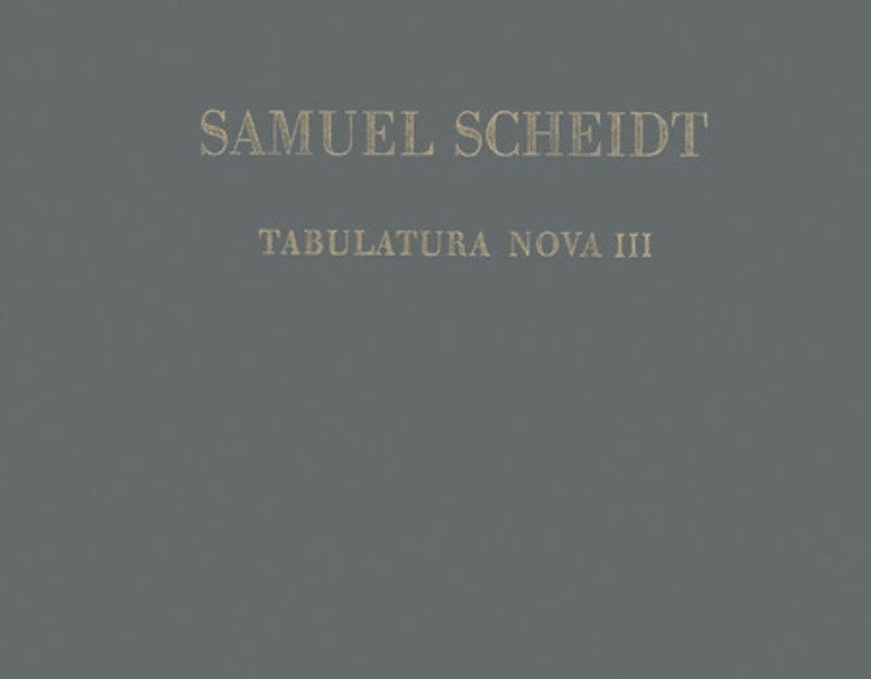 Tabulatura Nova Book 3 Harpsichord Or Organ Book