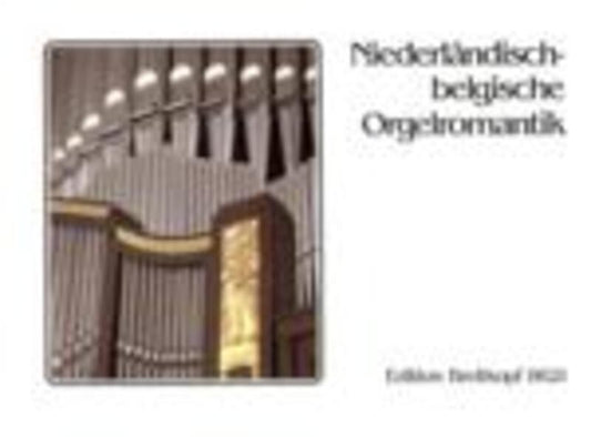 Romantic Organ Music Netherlands Belgium Book