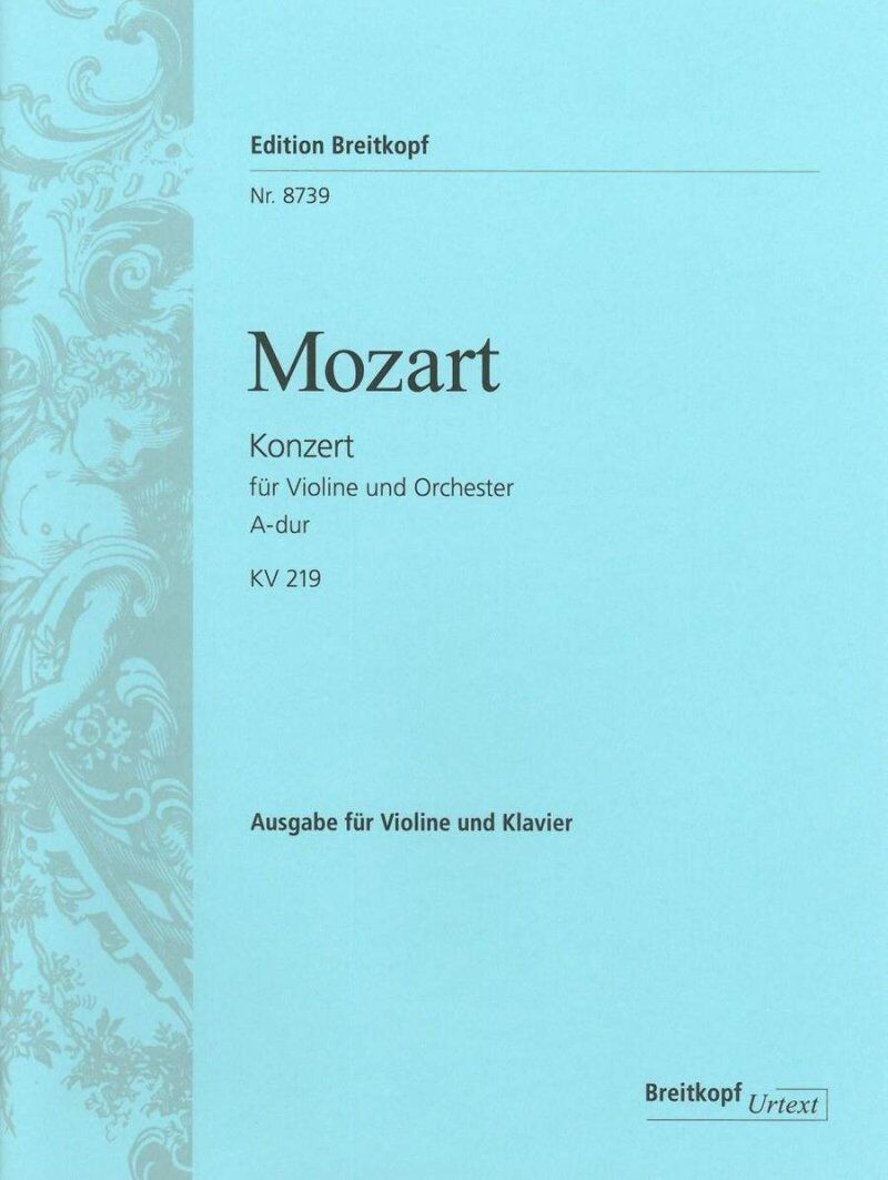 Mozart Violin Concerto No. 5 in A Major K. 219 - Breitkopf & Härtel, 56 Pages