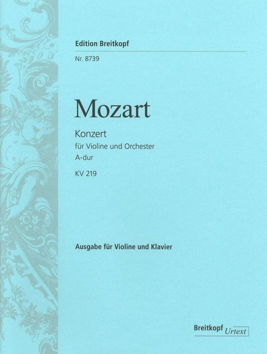 Mozart Violin Concerto No. 5 in A Major K. 219 - Breitkopf & Härtel, 56 Pages
