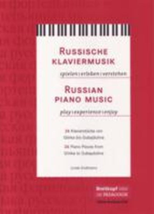 Russian Piano Music Glinka To Gubaidulina (Softcover Book)