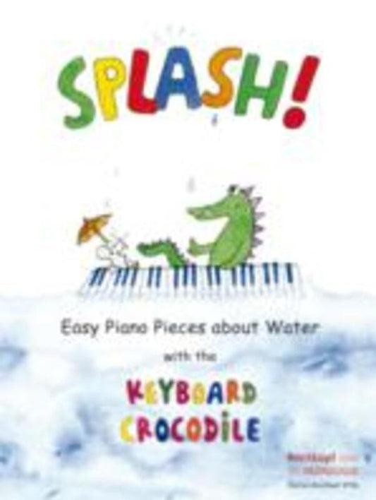 Splash Easy Piano Pieces with Keyboard Crocodile