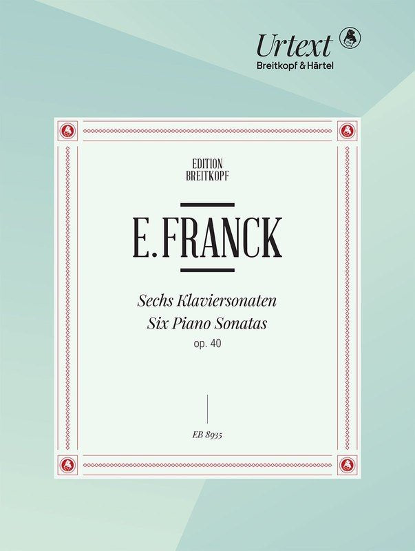 Eduard Franck: 6 Piano Sonatas, Op. 40 — Piano Solo (Breitkopf & Härtel)