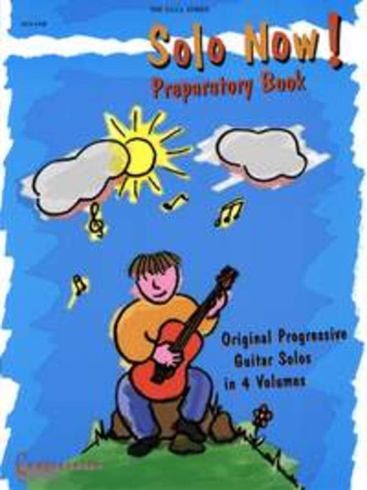 Solo Now! Preparatory Vol 1 Guitar (Softcover Book)