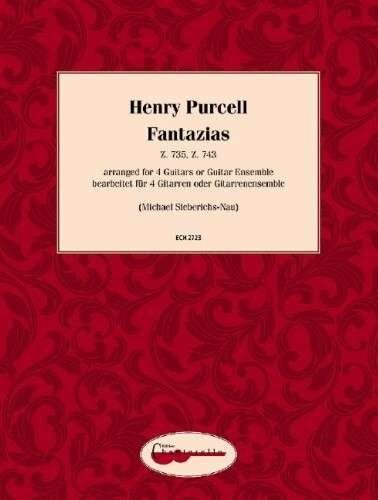 Purcell - Fantazias for 4 Guitars or Guitar Ensemble, Arranged by Michael Sieberichs-Nau, 36 Pages, Publisher: Chanterelle