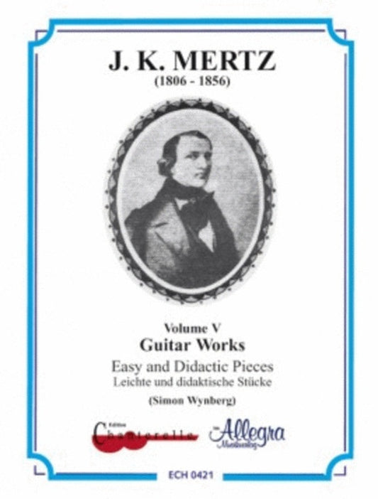 Guitar Works Book 5 Didactic And Easy Pieces Book
