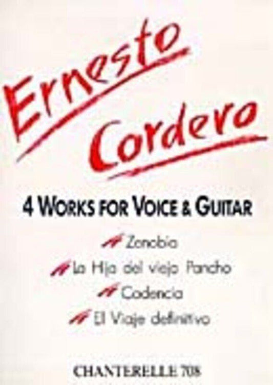 Cordero - 4 Works for Voice/Guitar, Publisher: Chanterelle, 16 Pages
