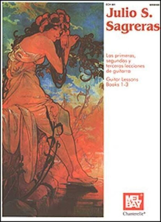 Sagreras Guitar Lessons Books 1-3 by Julio Salvador Sagreras