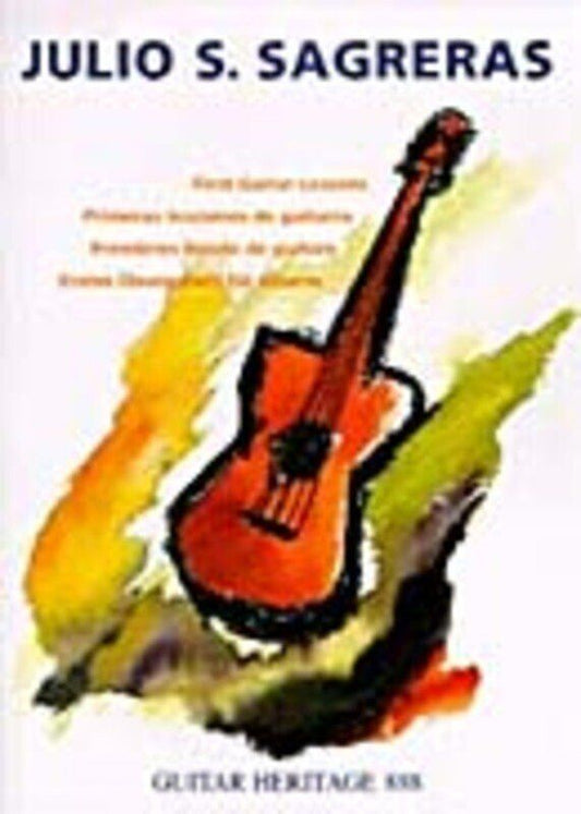 Sagreras First Guitar Lessons by Julio Salvador Sagreras - 40 Pages, Publisher: Chanterelle