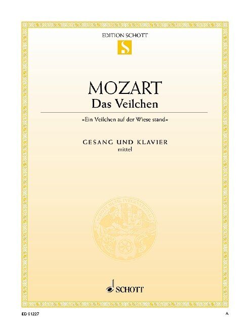 Mozart - Das Veilchen K 476 for Medium Voice and Piano, Schott Music, 6 Pages