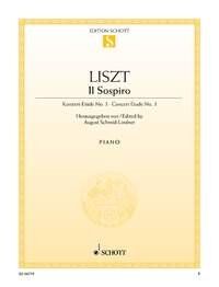 Liszt - Il Sospiro (Concert Etude No. 3) for Piano, 12 Pages, Schott Music