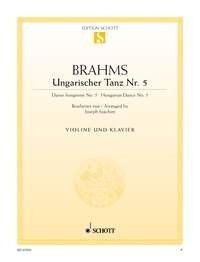 Brahms Hungarian Dance No. 5 in G Minor for Violin and Piano, Arranged by Joseph Joachim, 8 Pages, Schott Music