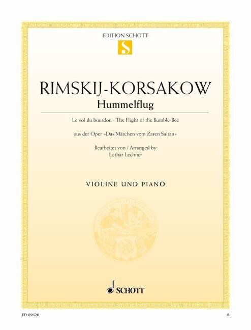 Flight of the Bumble Bee for Violin and Piano by Nikolay Rimsky-Korsakoff, Schott Music, 8 Pages