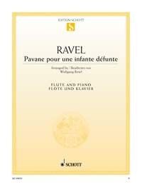 Pavane Pour Une Infante Defunte for Flute and Piano by Maurice Ravel, 12 Pages, Schott Music