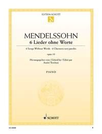 Mendelssohn - 6 Songs Without Words Op. 19 for Piano, Schott Music Edition, 24 Pages