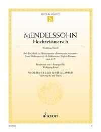 Mendelssohn Wedding March for Cello and Piano - Easy Arrangements, 10 Pages, Published by Schott Music