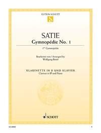 Satie - Gymnopedie No 1 for Clarinet and Piano, Arranged by Wolfgang Birtel, 6 Pages, Published by Schott Music