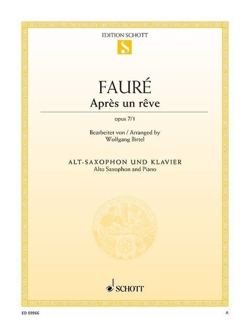 Faure - Apres Un Reve Op. 7 No. 1 for Alto Saxophone and Piano