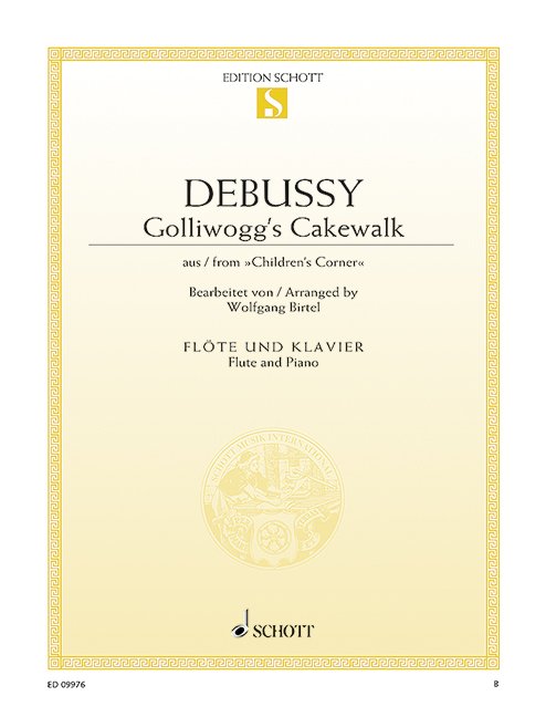 Debussy: Golliwog's Cakewalk — Flute & Piano — arr. Wolfgang Birtel (Schott Music)