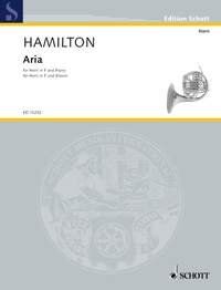 Hamilton - Aria for Horn in F/Piano by Iain Hamilton, Schott Music, 6 Pages