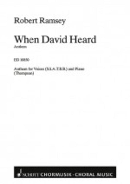 Ramsey: When David Heard That Absolon Was Slain — SSATTB Choral (Schott Music)