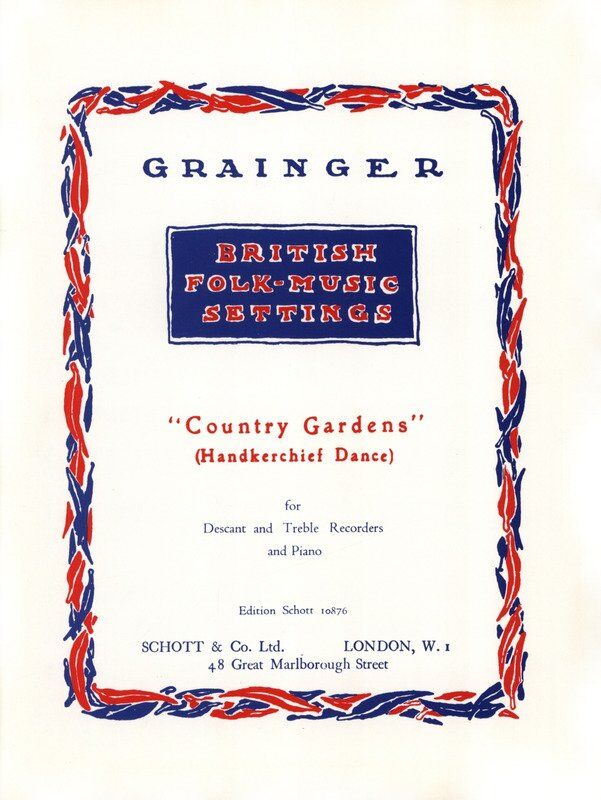 Grainger - Country Gardens for Descant/Treble Recorder/Piano, Recorder Duet, 12 Pages, Schott Music