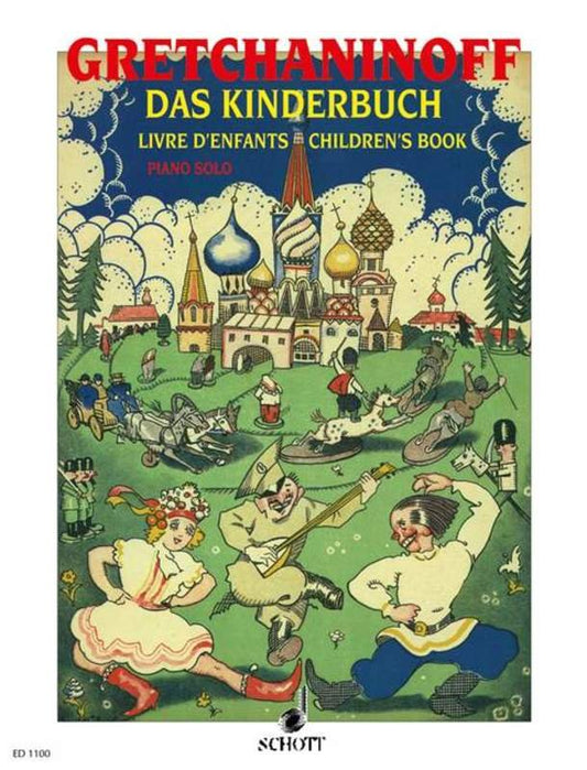 Grechaninov: Children's Book, Op. 98 — Piano Solo (Schott Music)