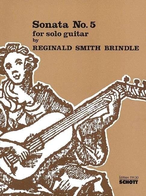 Smith Sonata No 5 for Guitar by Reginald Brindle, Schott Music, 22 Pages