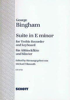 Bingham Suite in E Minor for Treble Recorder and Piano, 10 Pages, Schott Music