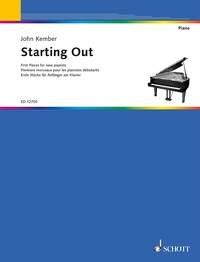 Starting Out First Pieces for New Pianists by John Kember - Schott Music, 36 Pages
