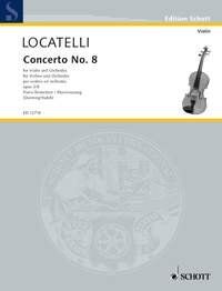 Locatelli Concerto Op. 3 No. 8 E Minor for Violin and Piano, Schott Music, 44 Pages