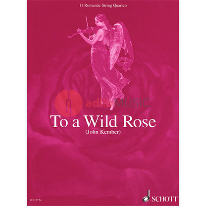To A Wild Rose Collection for String Quartet Sheet Music — view 2