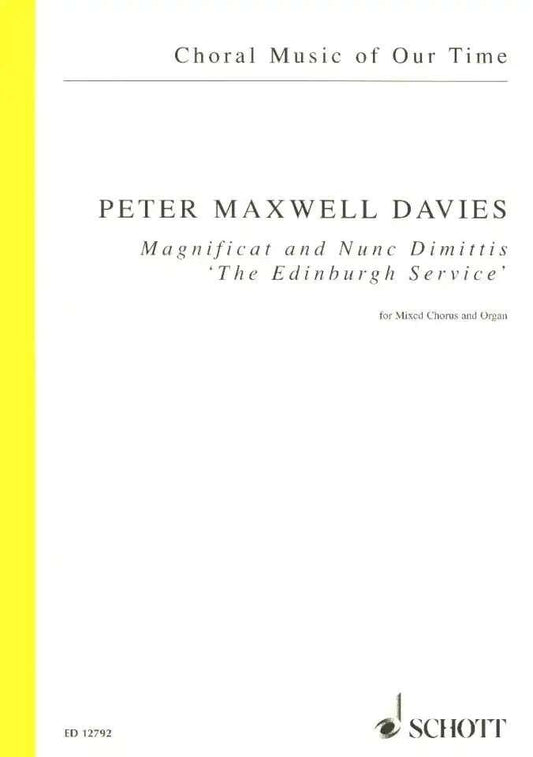 Magnificat and Nunc Dimittis Op. 250 SATB/Organ by Sir Peter Maxwell Davies, Choral Score, 38 Pages, Schott Music