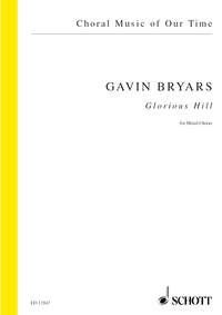 Bryars - Glorious Hill for Mixed Choir, Choral Score, 12 Pages, Publisher: Schott Music