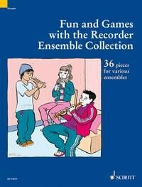 Fun and Games with the Recorder Ensemble Collection by Schott Music - 56 Pages