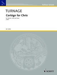 Turnage - Cortege for Chris for Clarinet, Cello and Piano, Trio, 12 Pages, Published by Schott Music