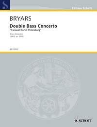 Gavin Bryars - Double Bass Concerto with Optional Male Voice Choir, Schott Music, 36 Pages