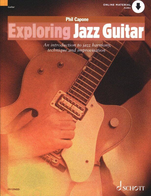 Exploring Jazz Guitar Book by Phil Capone with Audio Download, 192 Pages, Schott Music