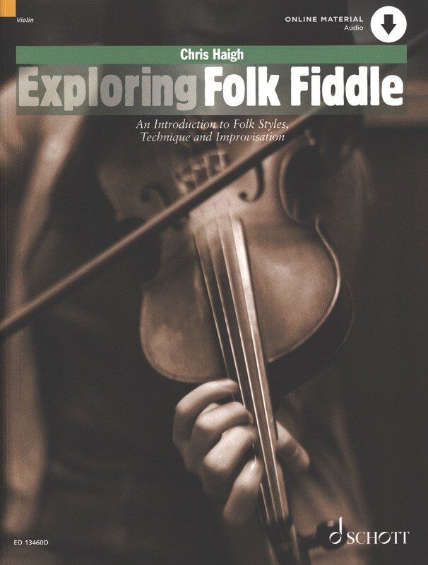 Exploring Folk Fiddle Tutor Book by Chris Haigh, 208 Pages, Covers Irish and Various Folk Traditions, Includes Downloadable Audio Recordings